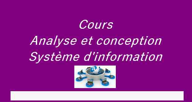 Cours analyse et conception des systèmes d'information
