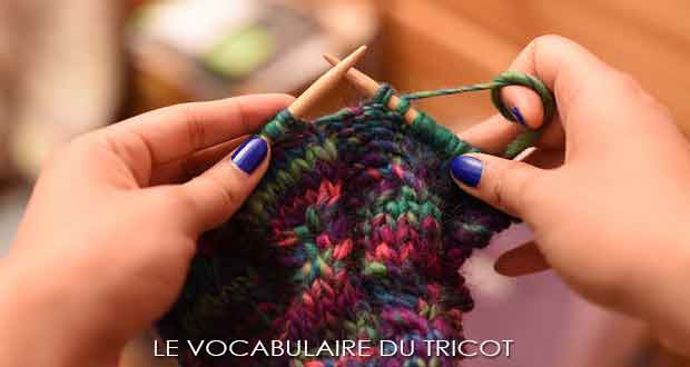 Le vocabulaire du tricot