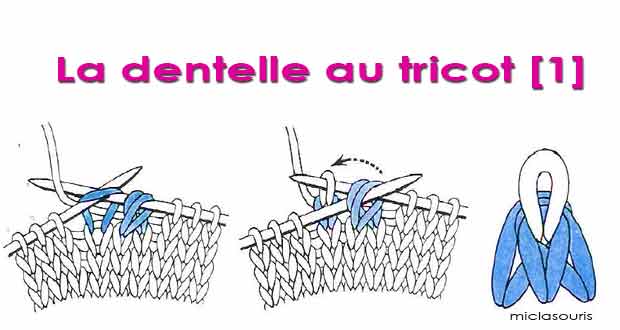 La dentelle au tricot part 1