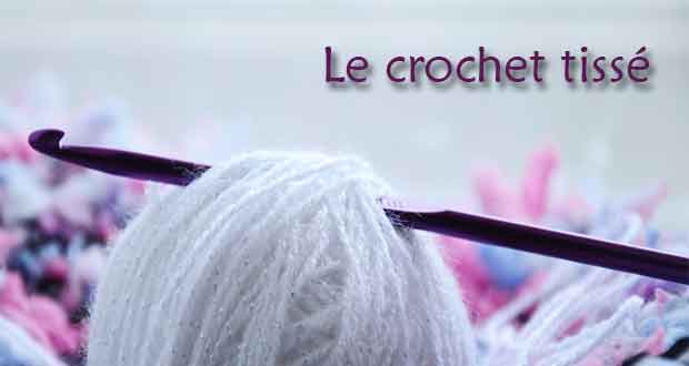 Le crochet tissé