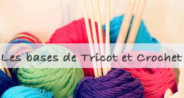 Les Bases de Tricot Crochet Les Bases de Tricot Crochet