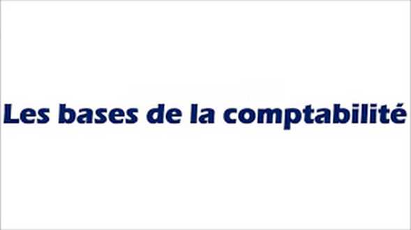 Les bases de comptabilité