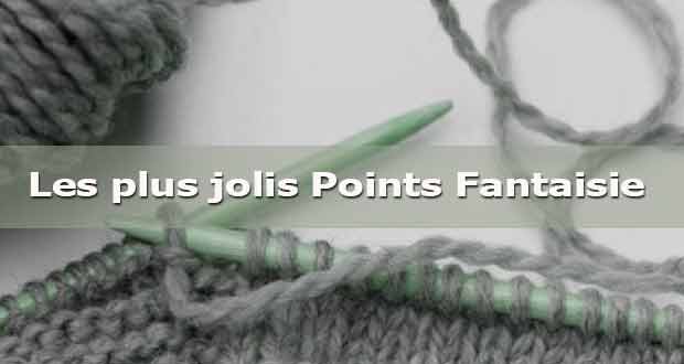 Les plus jolis Points Fantaisie