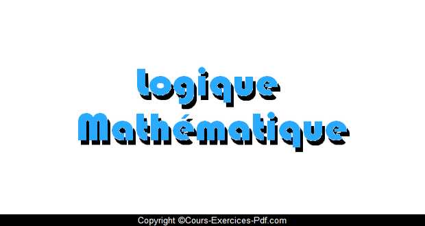 Logique mathématique Logique mathématique