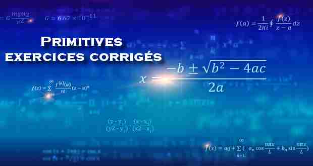 Primitives exercices corrigés