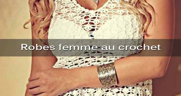 Robes femme au crochet Robes femme au crochet