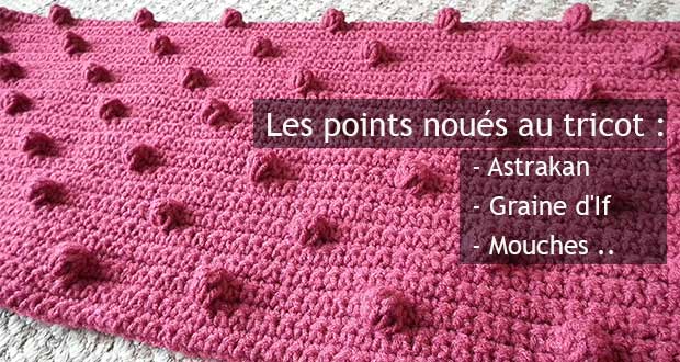 Les points noués au tricot